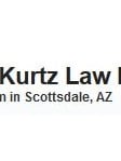 The Kurtz Law Firm - Law Firm in Scottsdale, AZ