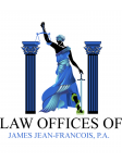 Law Offices of James Jean-Francois, P.A. - Law Firm in Hollywood, FL