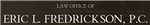 Mr. Eric Lee Fredrickson (The Woodlands, Texas)