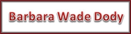 Ms. Barbara Wade Dody (Austin, Texas)