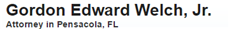 Gordon Edward Welch, Jr. (Pensacola, Florida)