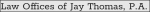 Mr. Jay Thomas (Overland Park, Kansas)