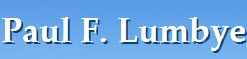 Paul F. Lumbye III (Denver, Colorado)
