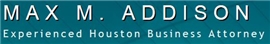 Mr. Max M. Addison (Houston, Texas)