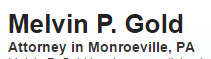 Mr. Melvin P. Gold (Monroeville, Pennsylvania)