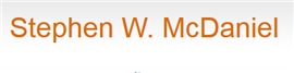 Mr. Stephen W. McDaniel (Longview, Texas)