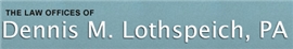 Dennis M. Lothspeich (Brainerd, Minnesota)