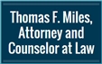 Thomas Frederic Miles (El Cajon, California)