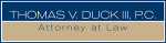 Mr. Thomas V. Duck III (Albany, Georgia)