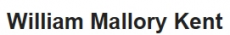 Mr. William Mallory Kent (Jacksonville, Florida)